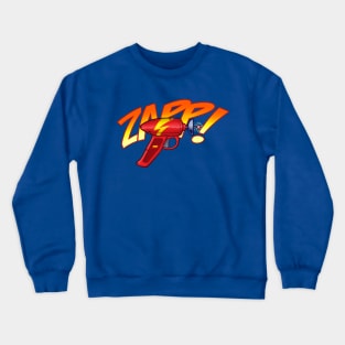 ZAPP! Retro SciFi Blaster Phaser Ray Gun Crewneck Sweatshirt